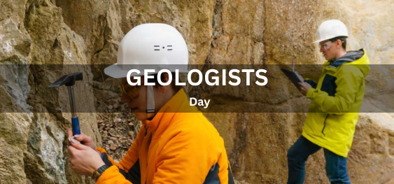 Geologists Day [भूविज्ञानी दिवस]